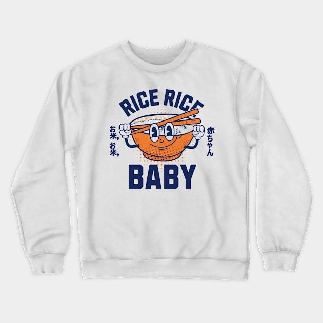 Rice, Rice, Baby Crewneck Sweatshirt by Issho Ni